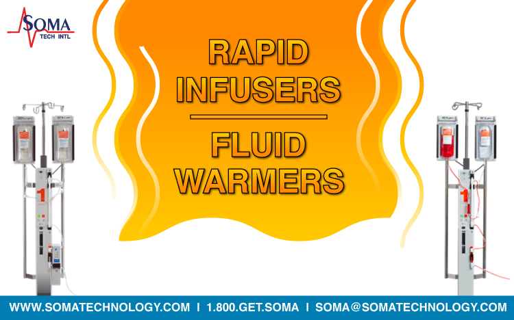 Rapid Infusers and Fluid Warmers offered by Soma Tech Intl