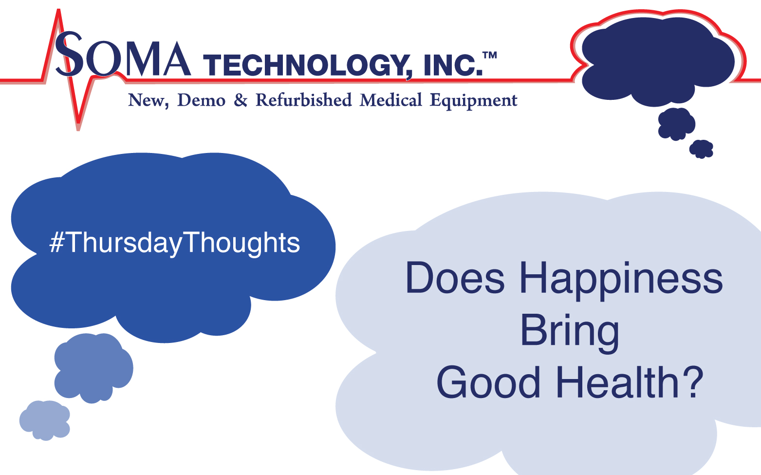 Happiness is Healthy - Soma Technology, Inc.
