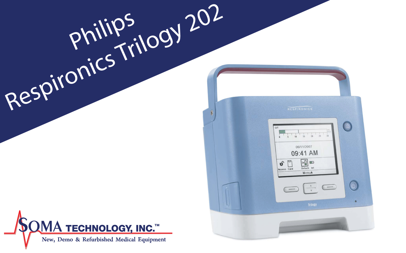 Trilogy Ventilator - Philips Respironics Trilogy 202 - Soma Technology, Inc.