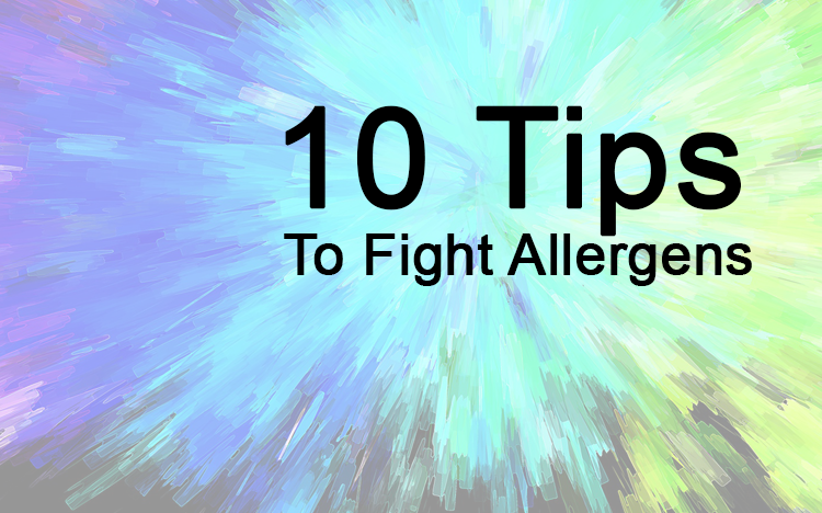10 Tips to Fight Allergens in Your Home - Soma Technology, Inc.