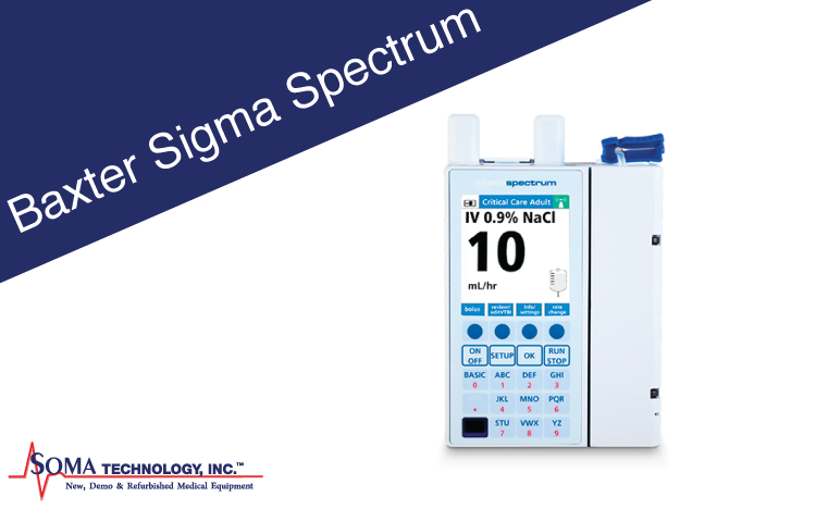 Baxter Sigma Spectrum - Infusion Pump - Soma Technology, Inc.