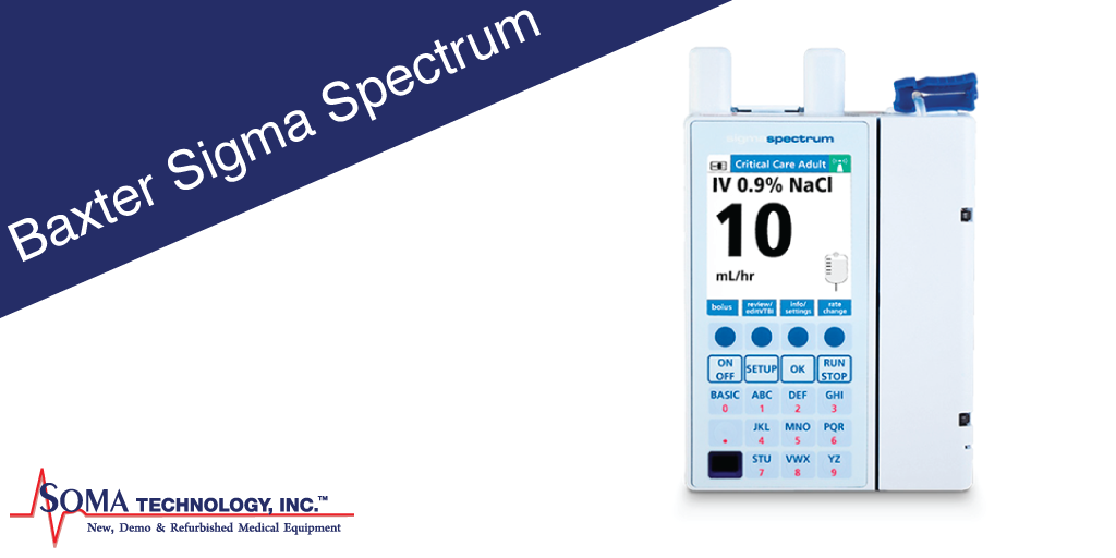 Baxter Sigma Spectrum - Infusion Pump - Soma Technology, Inc.