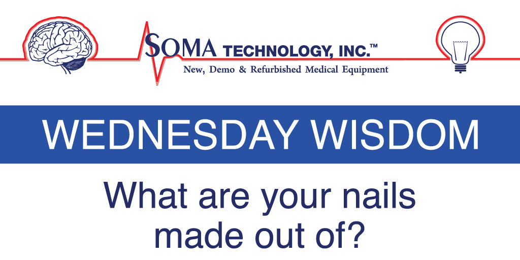What are your nails made out of? - Soma Technology, Inc.