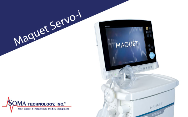 Maquet SERVO-i Ventilators - Soma Technology, Inc.