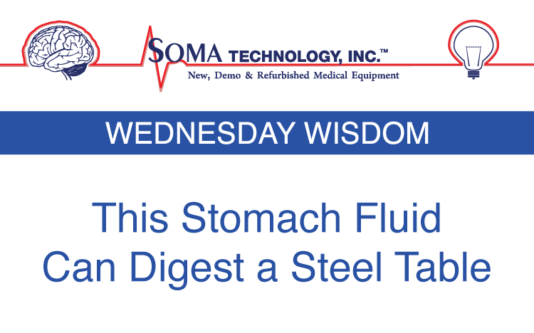 This stomach fluid can digest a steel table - Soma Technology, Inc.