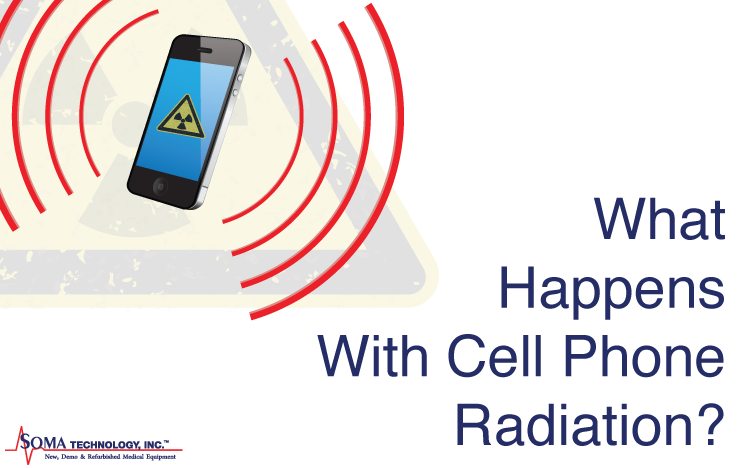 What happens with cell phone radiation? - Soma Technology, Inc.