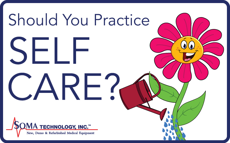Should your practice self care? - Soma Technology, Inc.