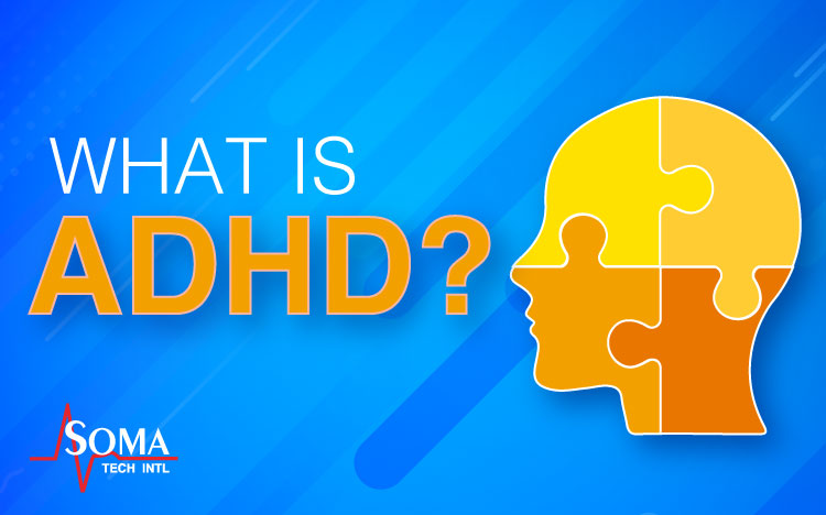What is ADHD? - Attention Deficit Hyperactivity Disorder