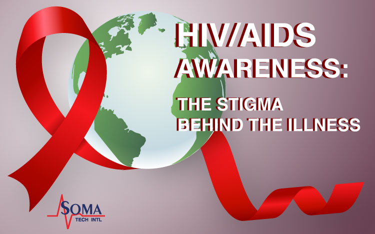 HIV/AIDS Awareness: The Stigma Behind the Illness