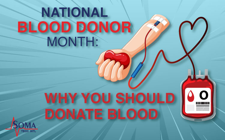National Blood Donor Month: Why You Should Donate Blood
