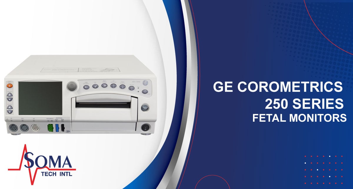 GE Corometrics 250 Series Fetal Monitors - Soma Tech Intl