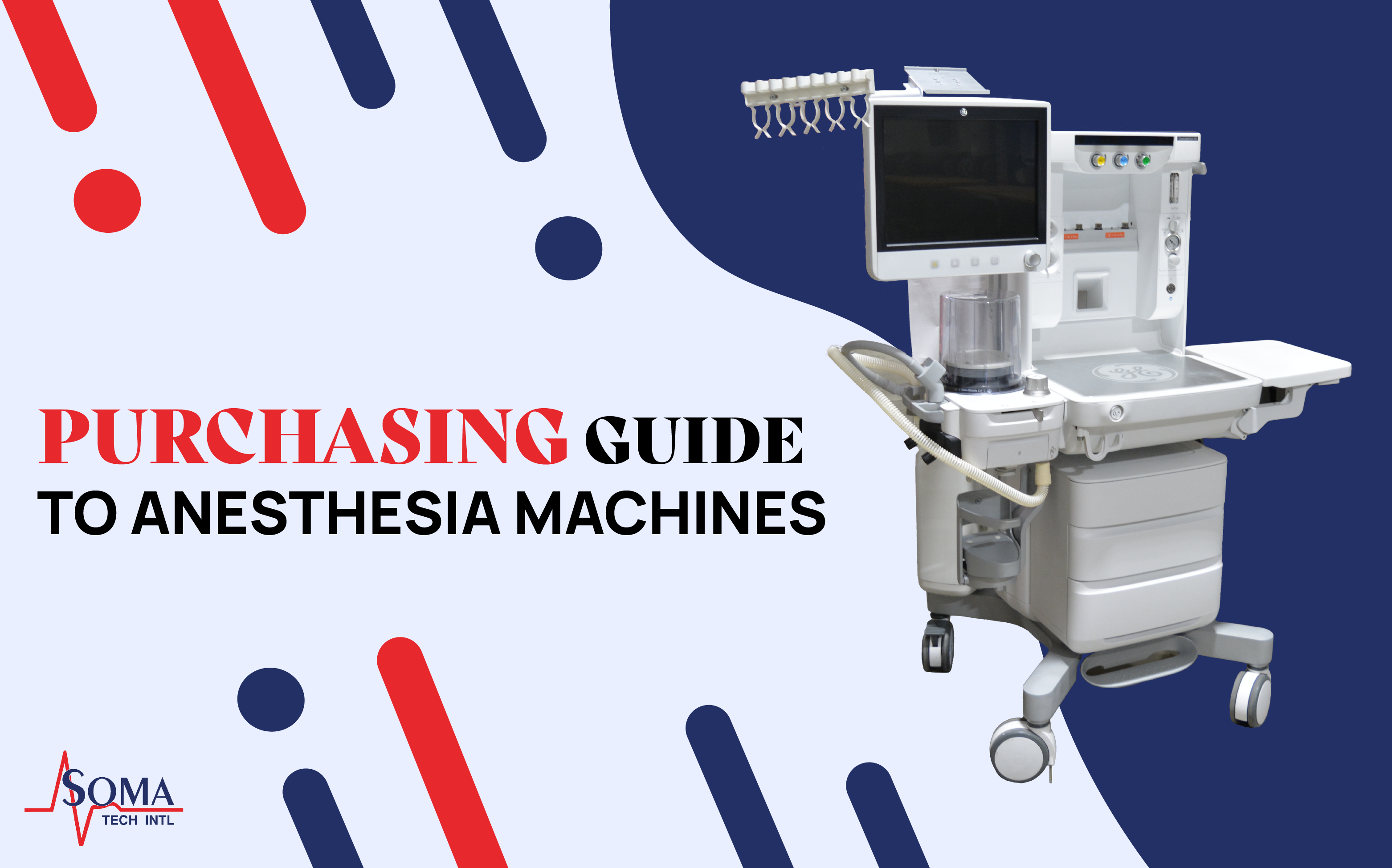 Purchasing Guide to Anesthesia Machines