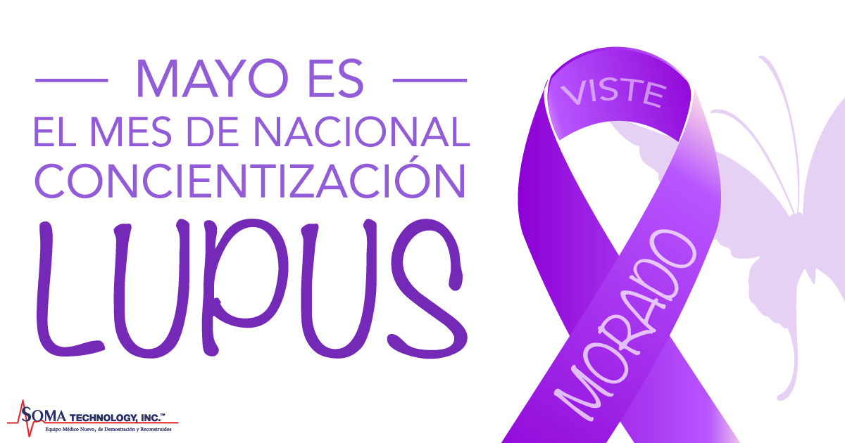 Mes Nacional de Concientización sobre el Lupus - Soma Technology, Inc.