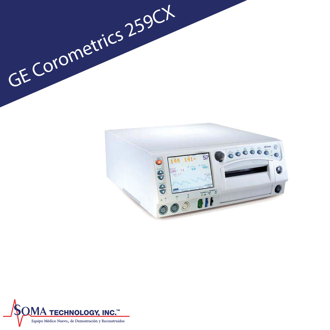 Monitor Fetal GE Corometrics 259CX - Soma Technology, Inc.