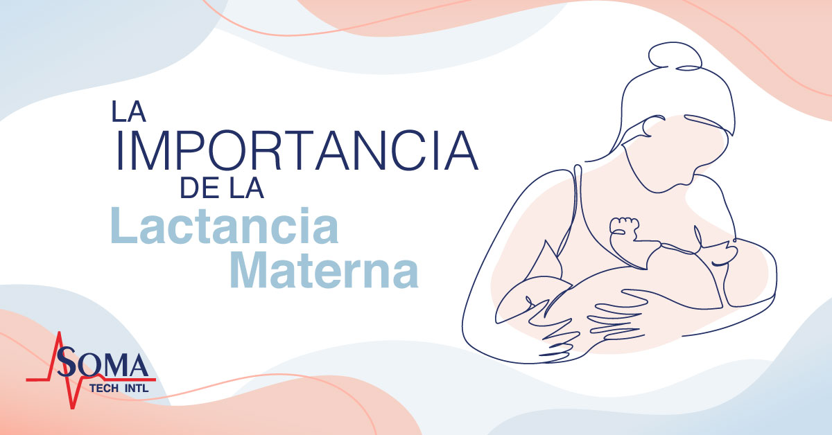 La Importancia de la Lactancia Materna - Equipo Médico Nuevo, Usado y  Reacondicionado