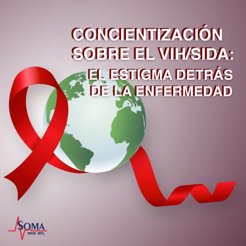 Concientización Sobre el VIH/SIDA: El Estigma Detrás de la Enfermedad