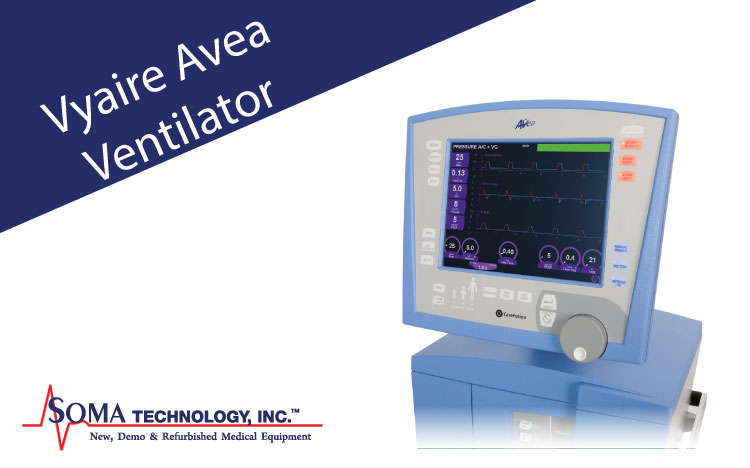Vyaire Avea Ventilator - Soma Technology, Inc.
