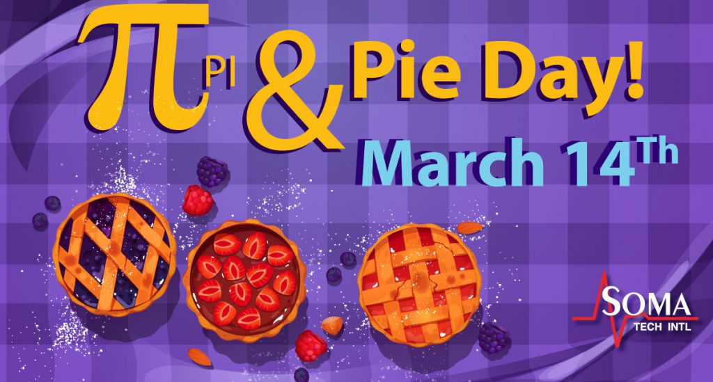 National Pi Day - Celebrating With Pie Day - Soma Tech Intl