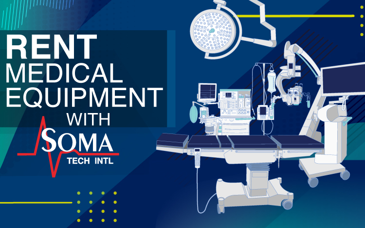 Rent Medical Equipment With Soma