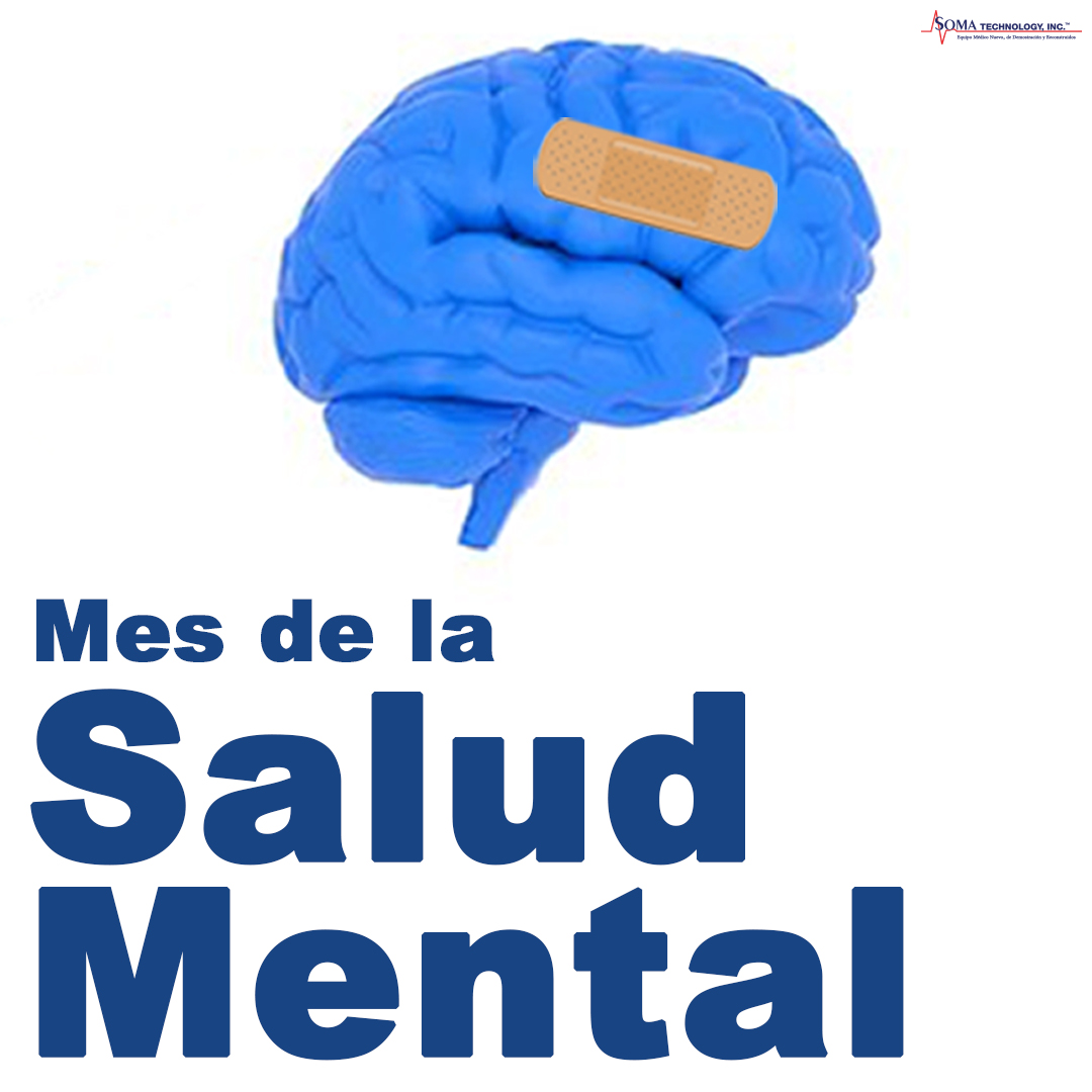 Mes de la Salud Mental Mes de la Salud Mental - Soma Technology, Inc.
