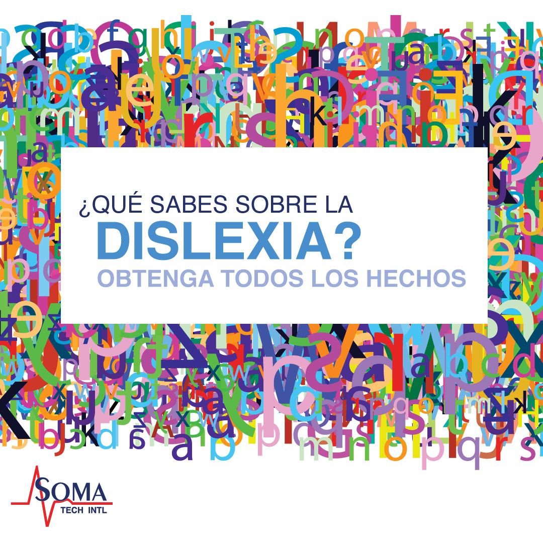 ¿Qué Sabes Sobre la Dislexia? Obtenga Todos los Hechos ¿Qué Sabes Sobre la Dislexia? Obtenga Todos los Hechos