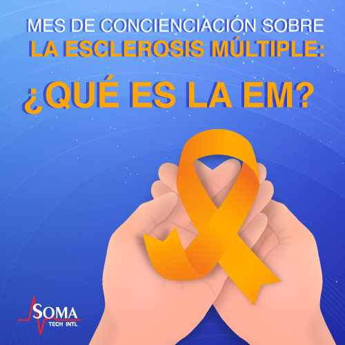 Mes de Concienciación Sobre La Esclerosis Múltiple: ¿Qué Es La EM? Mes de Concienciación Sobre La Esclerosis Múltiple: ¿Qué Es La EM?