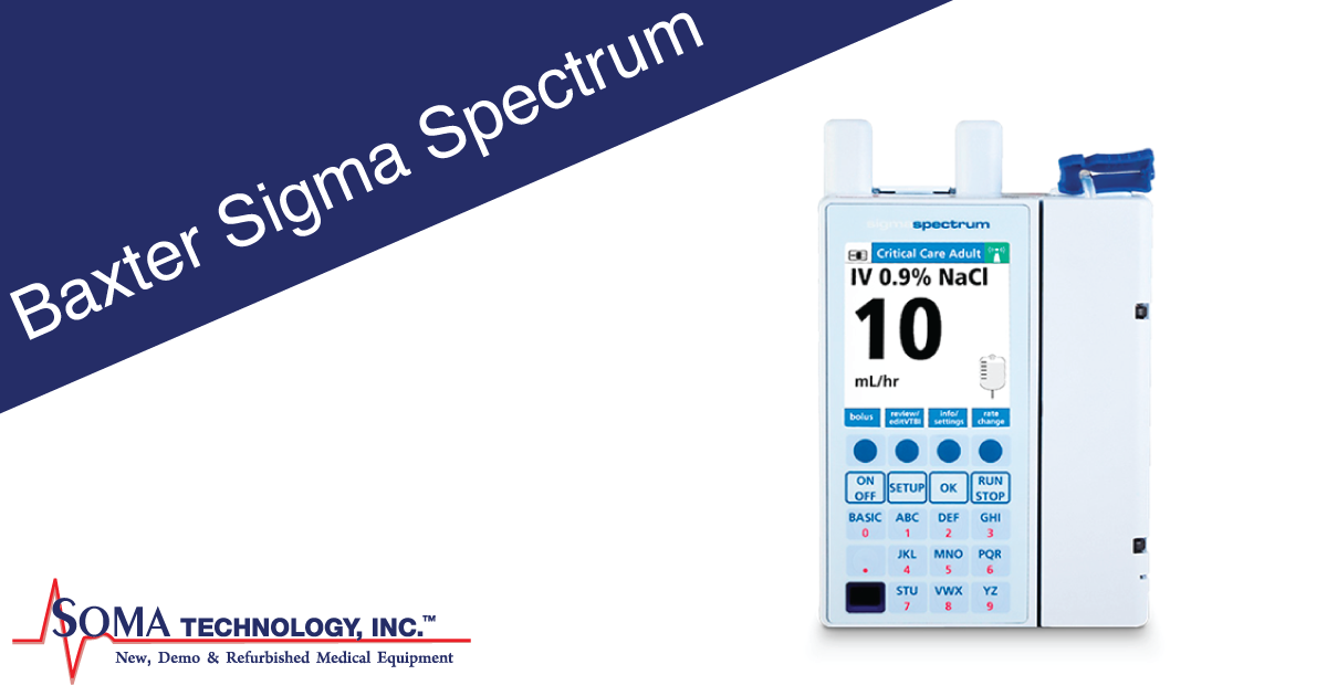 Baxter Sigma Spectrum Infusion Pump and Infusion System